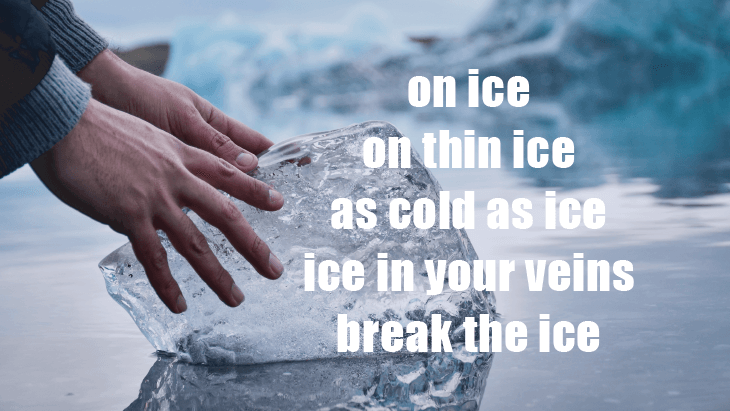 On Ice On Thin Ice等 氷の関連イディオム オーデンイングリッシュ
